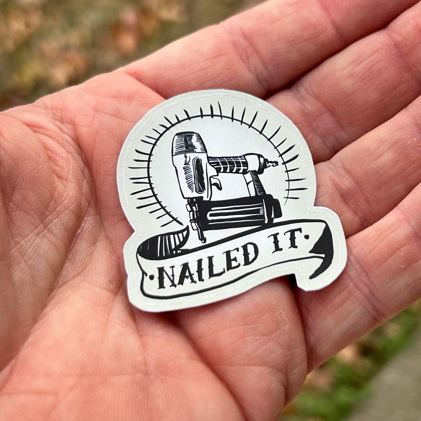 Nailed It! | Achievement Badge Sticker