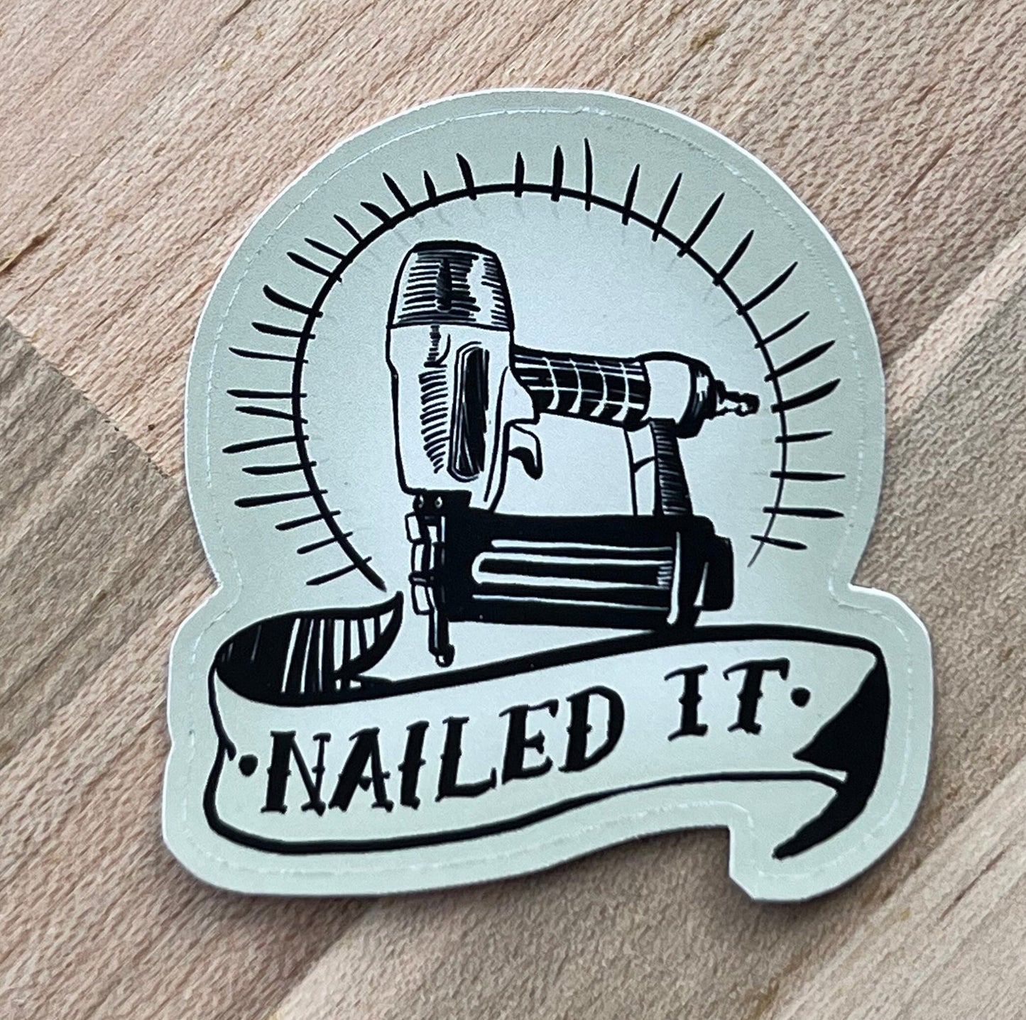 Nailed It! | Achievement Badge Sticker