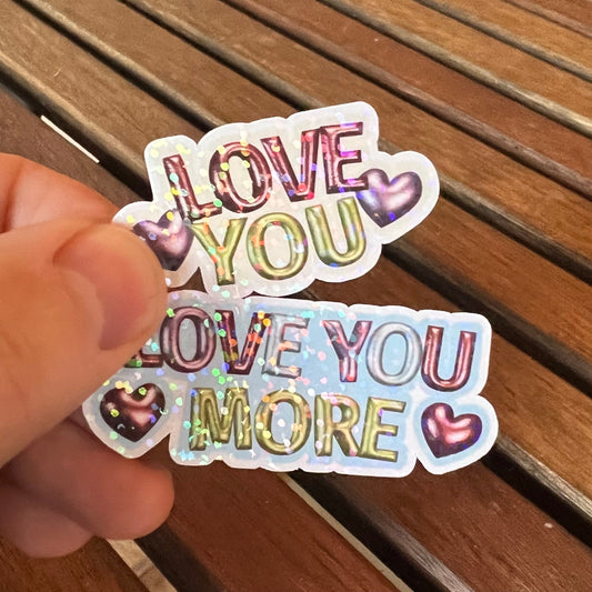 Love You/Love You More - Sparkly Valentine Stickers